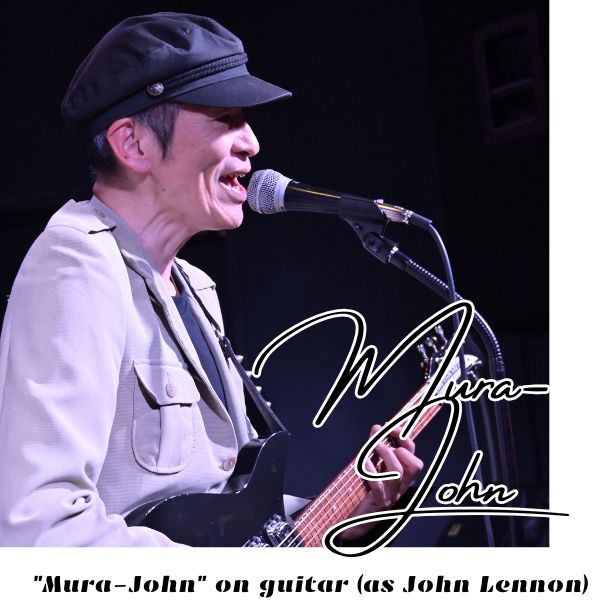 Mura John as John Lennon (ジョン・レノン役 村ジョン)
